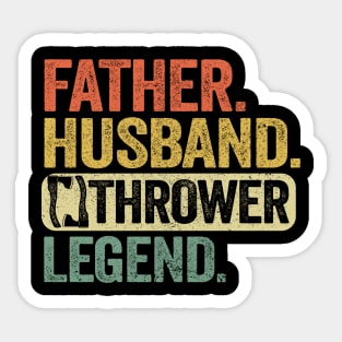 Father Husband Axe Thrower Legend Axe Throwing Dad Sticker